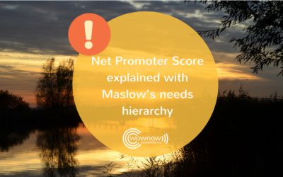 Net Promoter Score explained with Maslow’s needs hierarchy